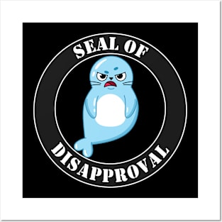 Seal of Disapproval Funny Seal Posters and Art